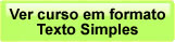 Ver curso em formato texto simples